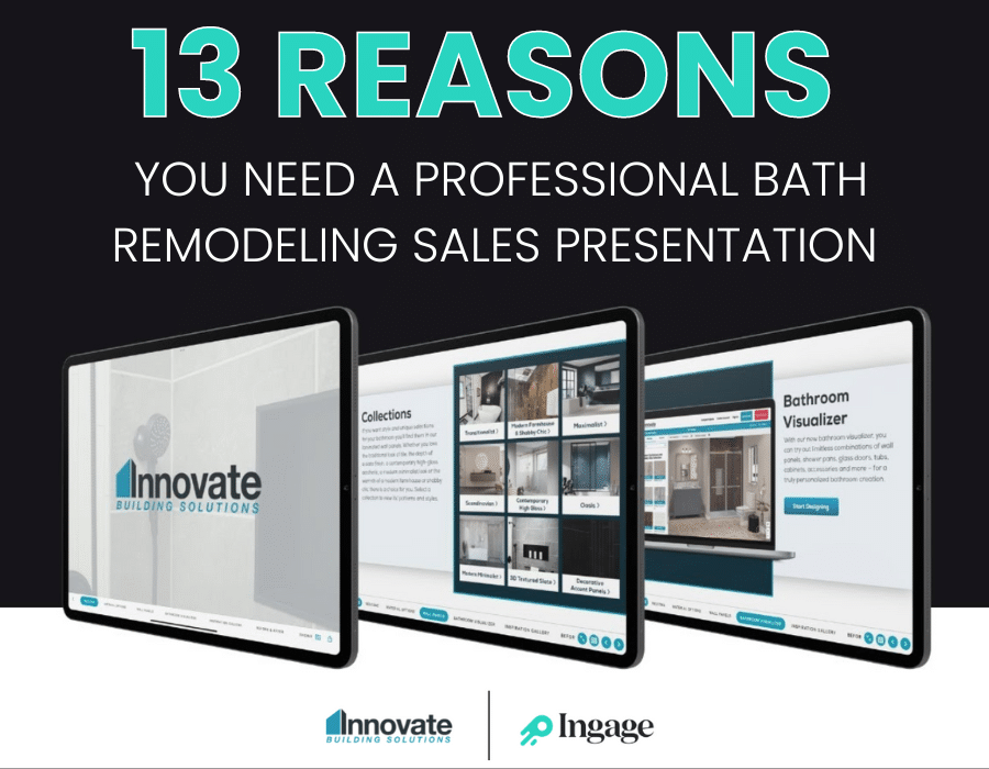 13 reasons you need a professional bath remodeling sales presentation | innovate building solutions | Home Improvement | Home remodeling ideas | Home Design Tips | sales presentation | dealer contractor presentation