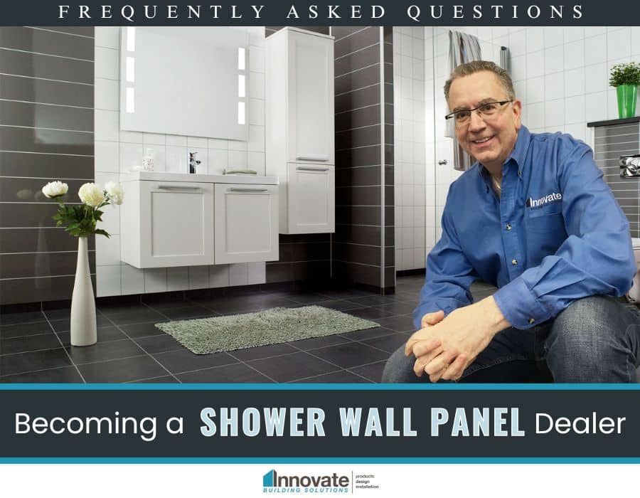 Opening Image - Frequently Asked Questions About Becoming a Shower Wall Panel Dealer - Innovate Building Solutions, Shower Remodeling Projects, Bathroom Renovation Concepts, Shower Replacement Kits, Bathroom Product Dealers